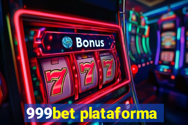 999bet plataforma